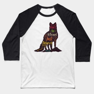 Fox silhouette with motivational words of wisdom Baseball T-Shirt